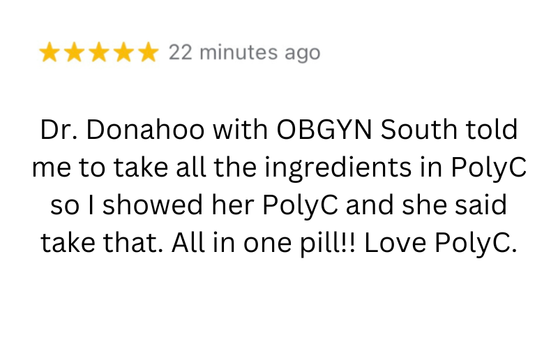 Dr Donahoo told me to take PolyC's